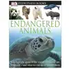Eyewitness Books: Endangered Animals