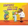 Froggy Goes To The Doctor