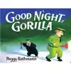 Good Night, Gorilla Board Book