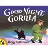 Good Night, Gorilla Paperback
