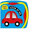 Hello Baby Look at Me Board Book