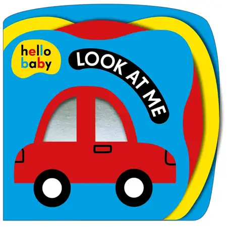 Hello Baby Look at Me Board Book