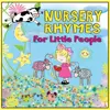 Nursery Rhymes for Little People CD