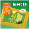 Little Kids First Board Book: Insects