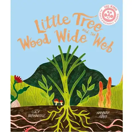 Little Tree and the Wood Wide Web