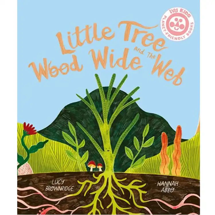Little Tree and the Wood Wide Web