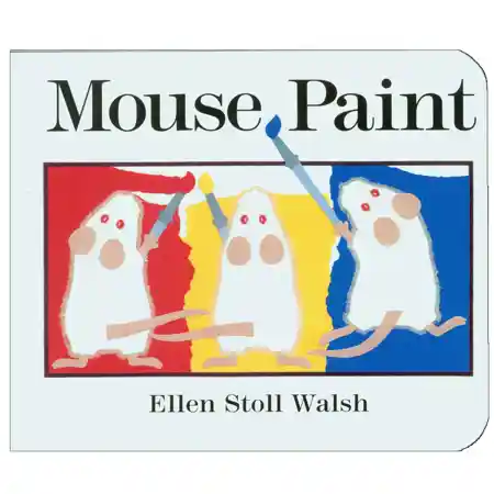 Mouse Paint Board Book