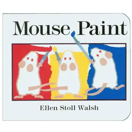 Mouse Paint Board Book