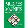 Mudpies to Magnets