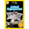National Geographic Readers:  Animal Superpowers