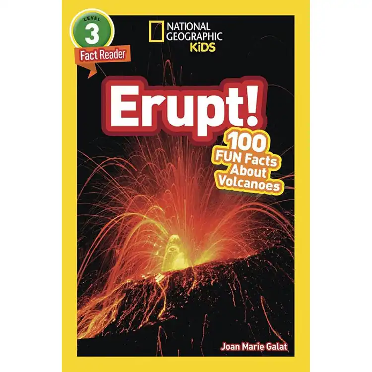 National Geographic Readers: Erupt! 100 Fun Facts About Volcanoes