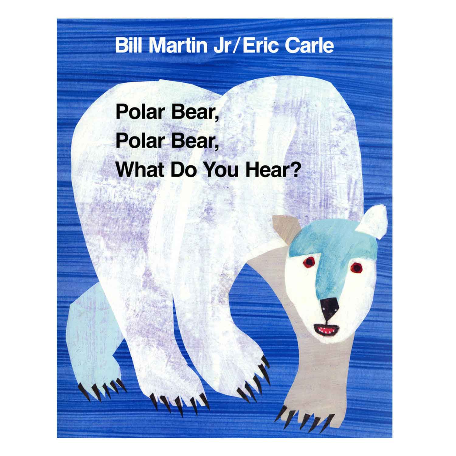 Polar Bear, Polar Bear, What Do You Hear Big Book | Becker's