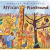 Putumayo Kids, African Playground CD