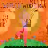 Putumayo Kids World Yoga CD