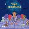 Putumayo Kids Yoga Dreamland CD