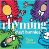 Rhyming Dust Bunnies
