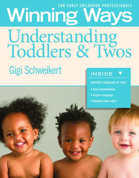 Understanding Toddlers & Twos: Winning Ways for Early Childhood Professionals