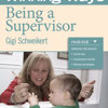 Being a Supervisor: Winning Ways for Early Childhood Professionals