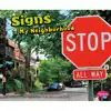Signs in My Neighborhood