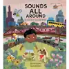 Sounds All Around: The Science of How Sound Works