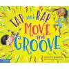 Tap and Rap, Move and Groove