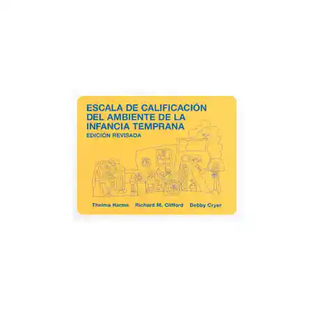 Early Childhood Environment Rating Scale, ECERS-R Spanish Version