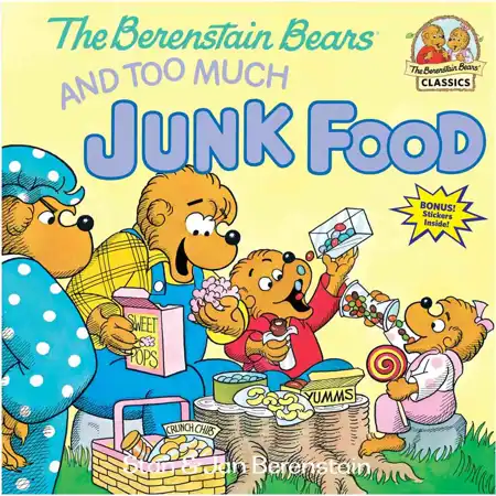 The Berenstain Bears and Too Much Junk Food