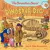 The Berenstain Bears' Dinosaur Dig