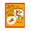 The Caterpillar & The Pollywog