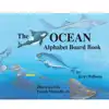 The Ocean Alphabet Board Book