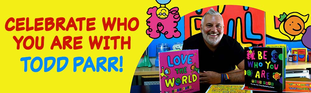 Todd Parr Celebrate Who You Are Webinar