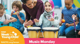 Week of the Young Child: Music Monday!
